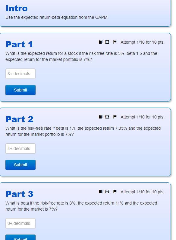  Intro Use the expected return-beta equation from the CAPM. Part 1