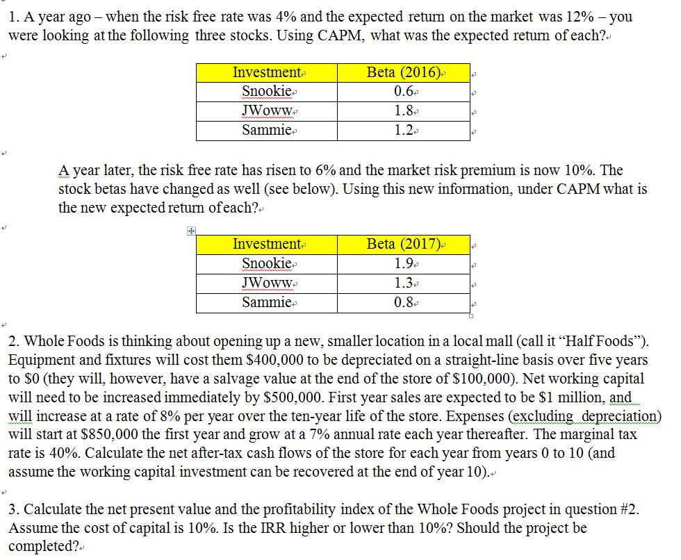  1. A year ago _ when the risk free rate was