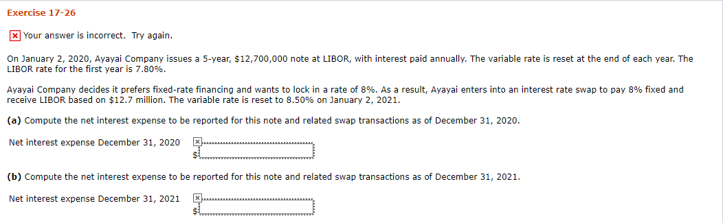  Exercise 17-26 * Your answer is incorrect. Try again. On January