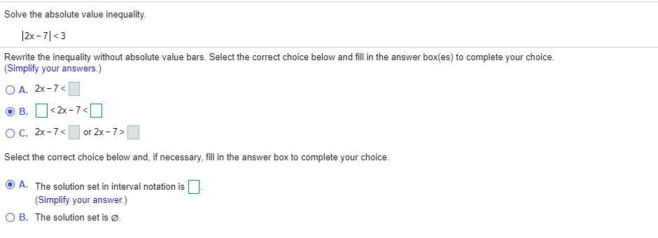 Solve the question below. Solve the absolute value inequality. |2x - 7|