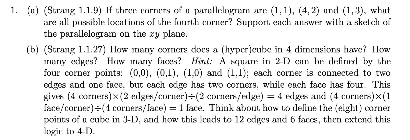 Please help me answer this question 1. (a) (Strang 1.1.9) If three