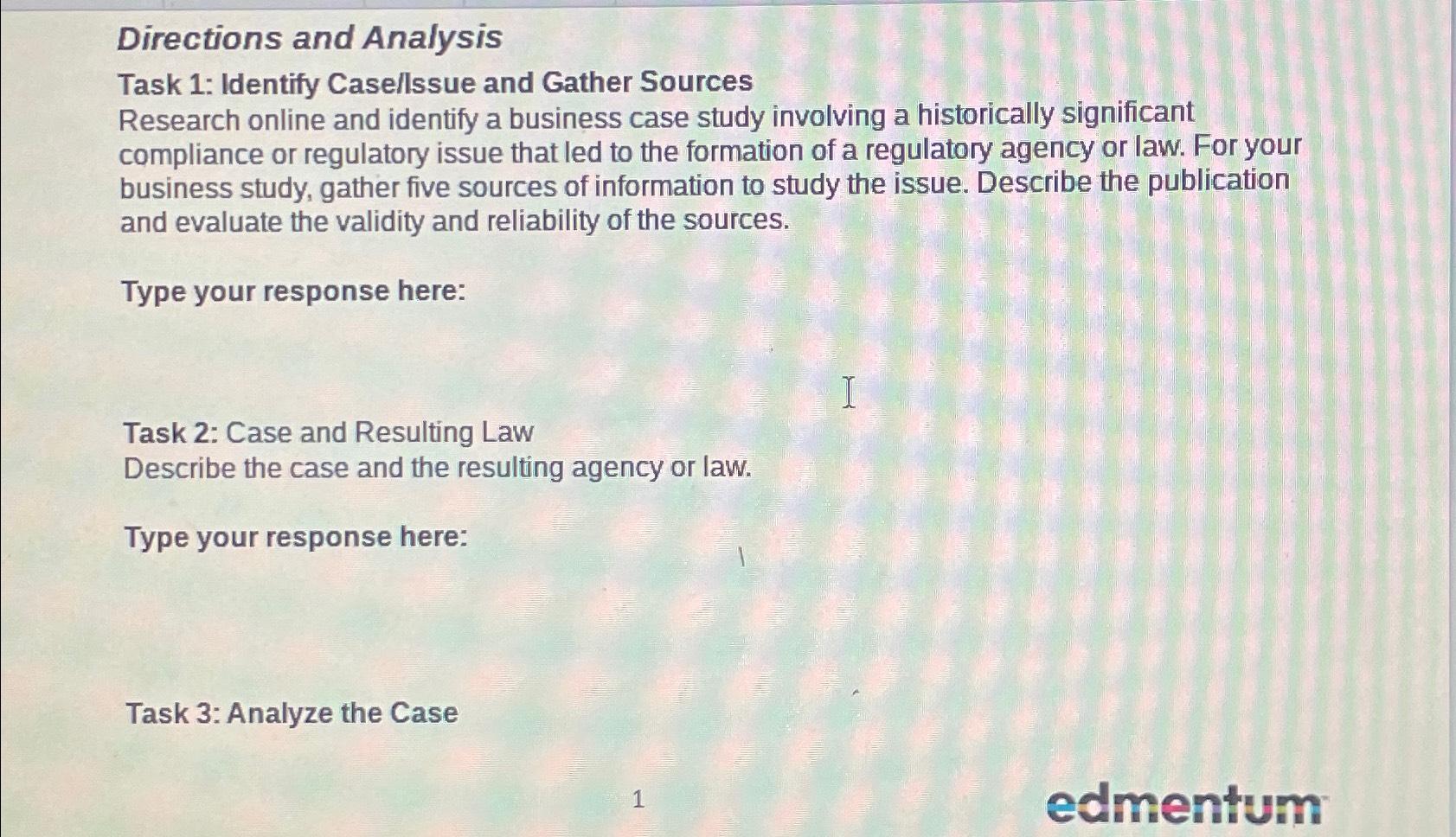  Directions and Analysis Task 1: Identify Casellssue and Gather Sources Research