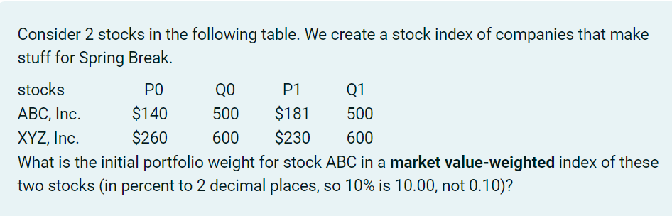  Consider 2 stocks in the following table. We create a stock