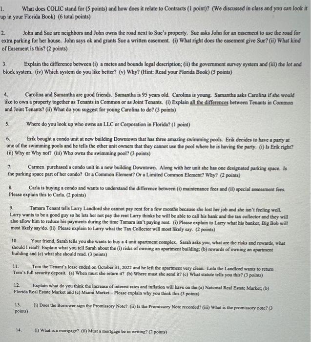  1. What does COLIC stand for (5 points) and how does