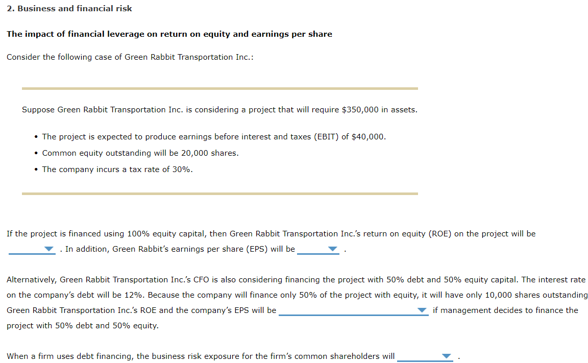 Last blank: (increase, decrease) 2. Business and financial risk The impact of