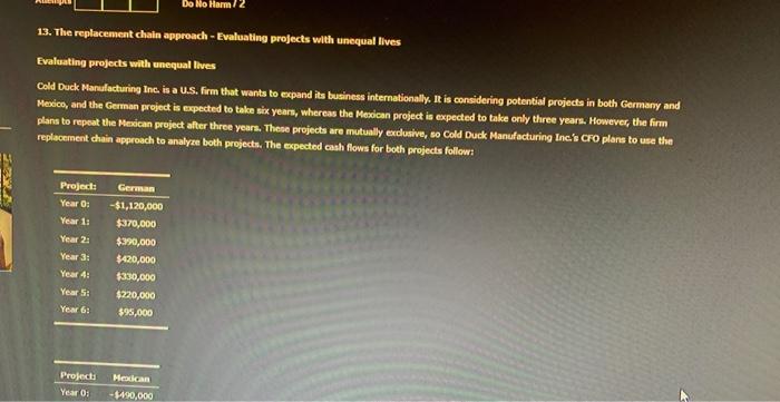  13. The replacement chain approach - Evaluating projects with unequal lives