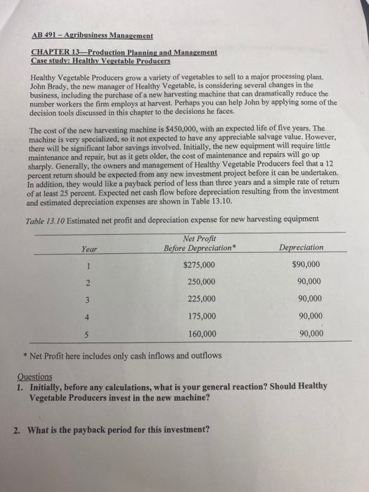 processing plant. John Brady, the new manager of Healthy Vegetable, is considering