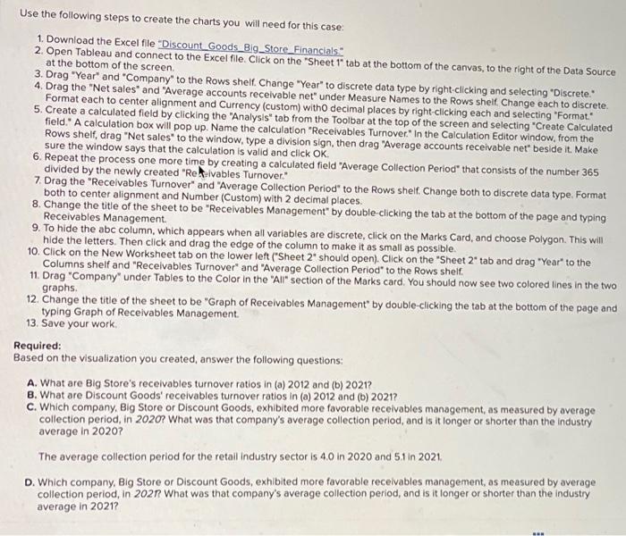 "Year" and "Company" to the Rows shelf. Change "Year" to discrete data
