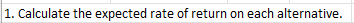 Please find each one The same alternatives. Thank You \begin{tabular}{|c|c|c|c|c|c|c|} \hline State