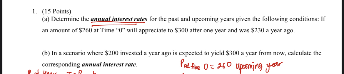  (15 Points) (a) Determine the annual interest rates for the past