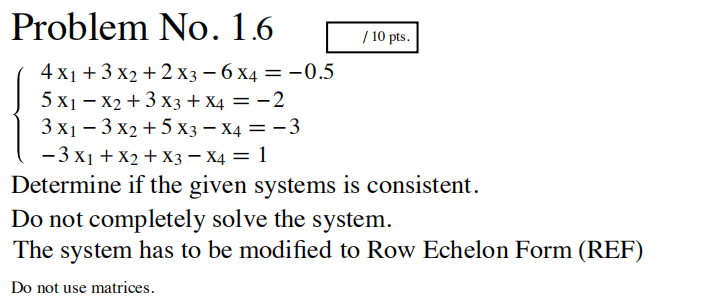HELP, solving the given system WITHOUT the use of matrices. Problem No.