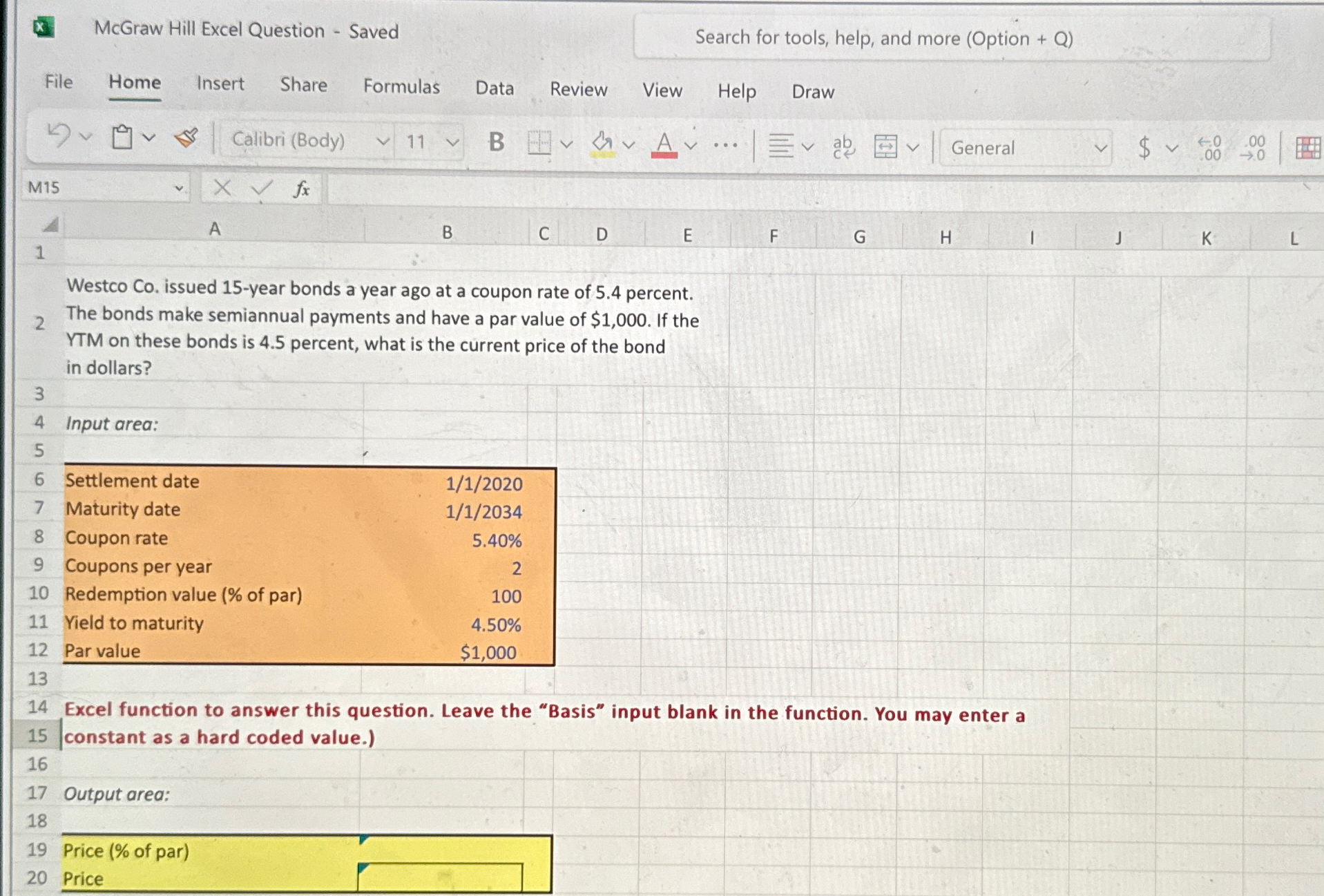  For an answer to be graded as correct you must use