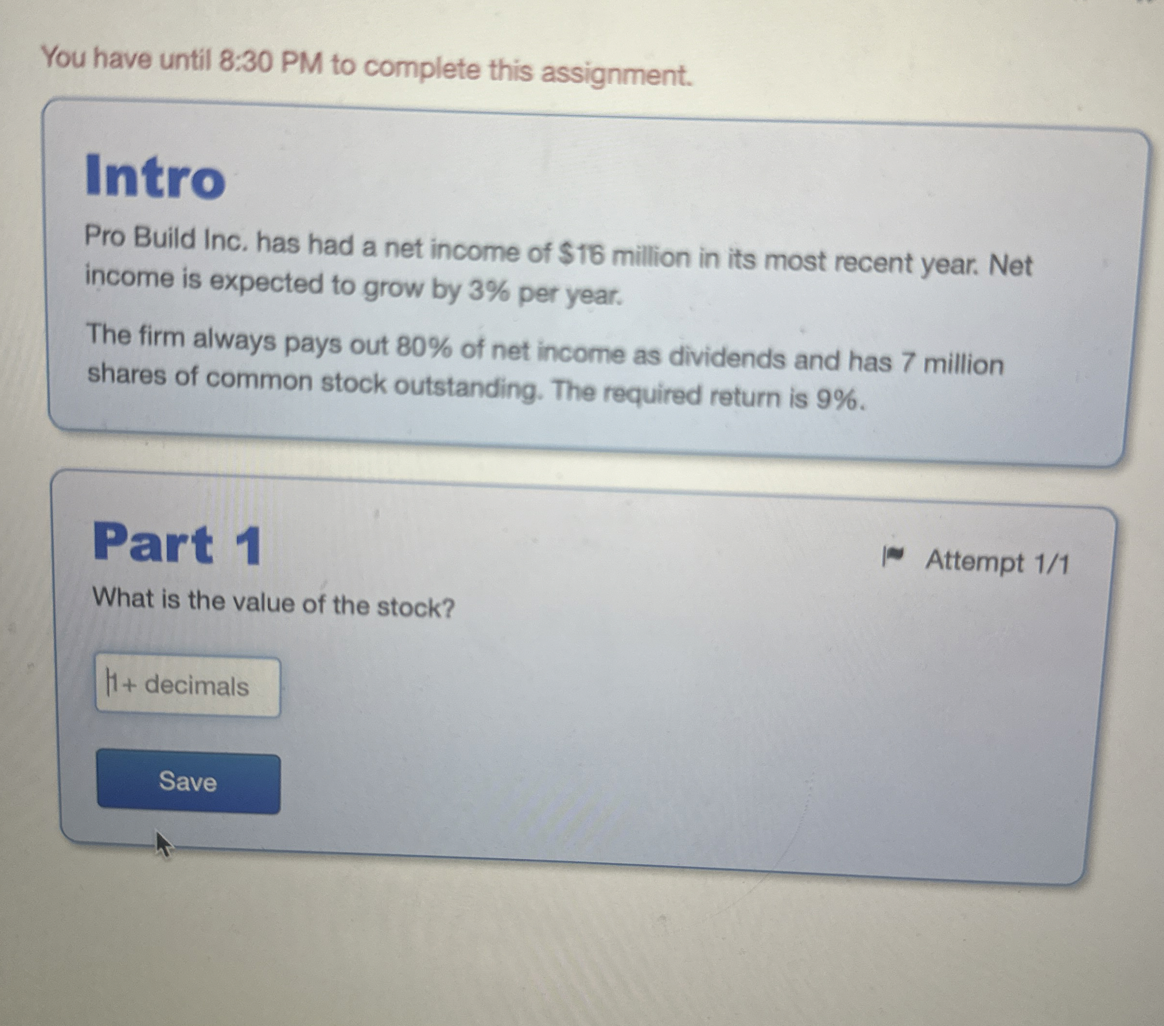  You have until 8:30 PM to complete this assignment. Intro Pro