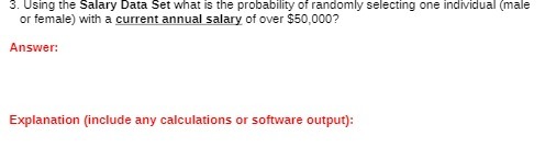  3. Using the Salary Data Set what is the probability of