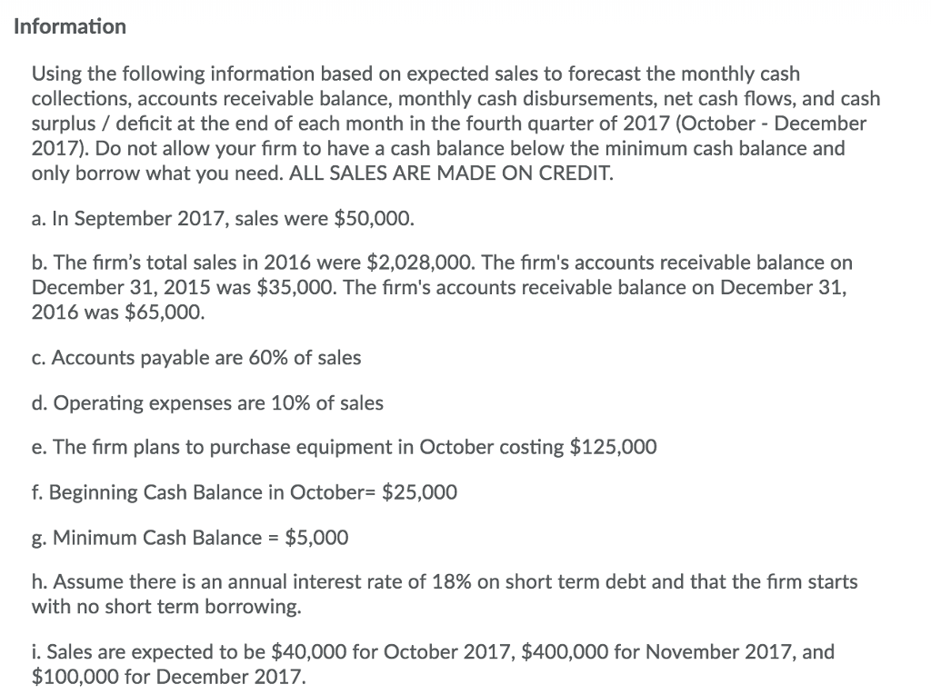  Information Using the following information based on expected sales to forecast