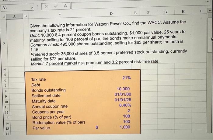 make sure you use excel. Given the following information for Watson Power