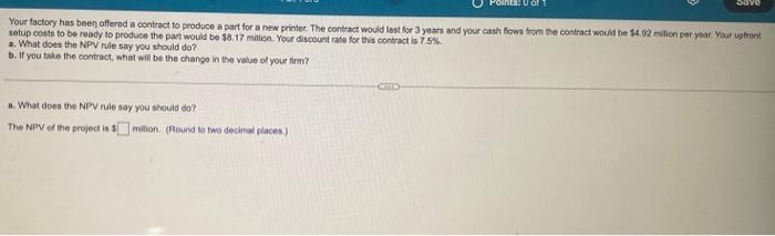 hello, can you please help me solve this one? Your factory has