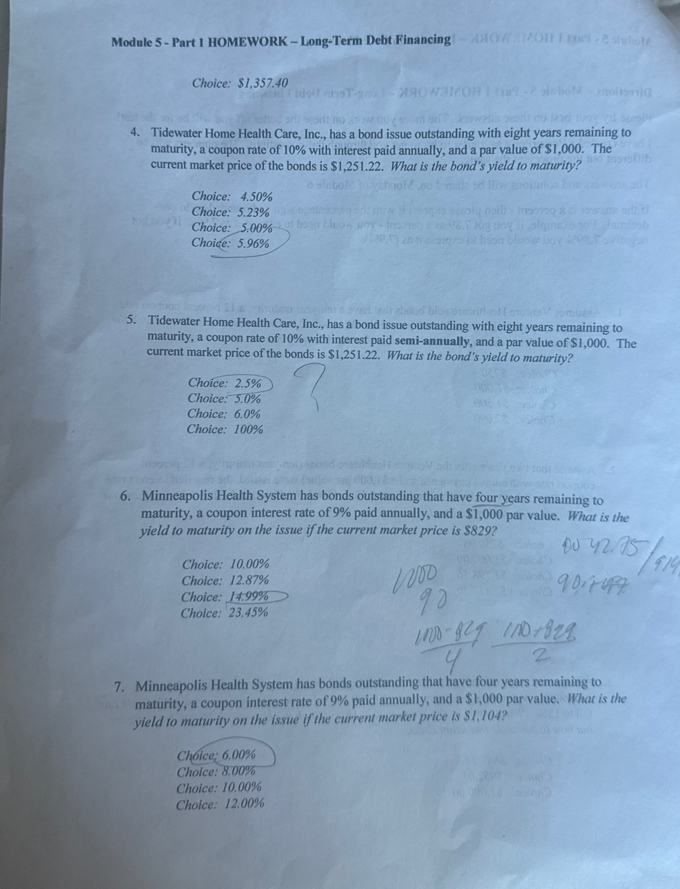  Module 5- Part 1 HOMEWORK - Long-Term Debt Financing Choice: $1,357.40