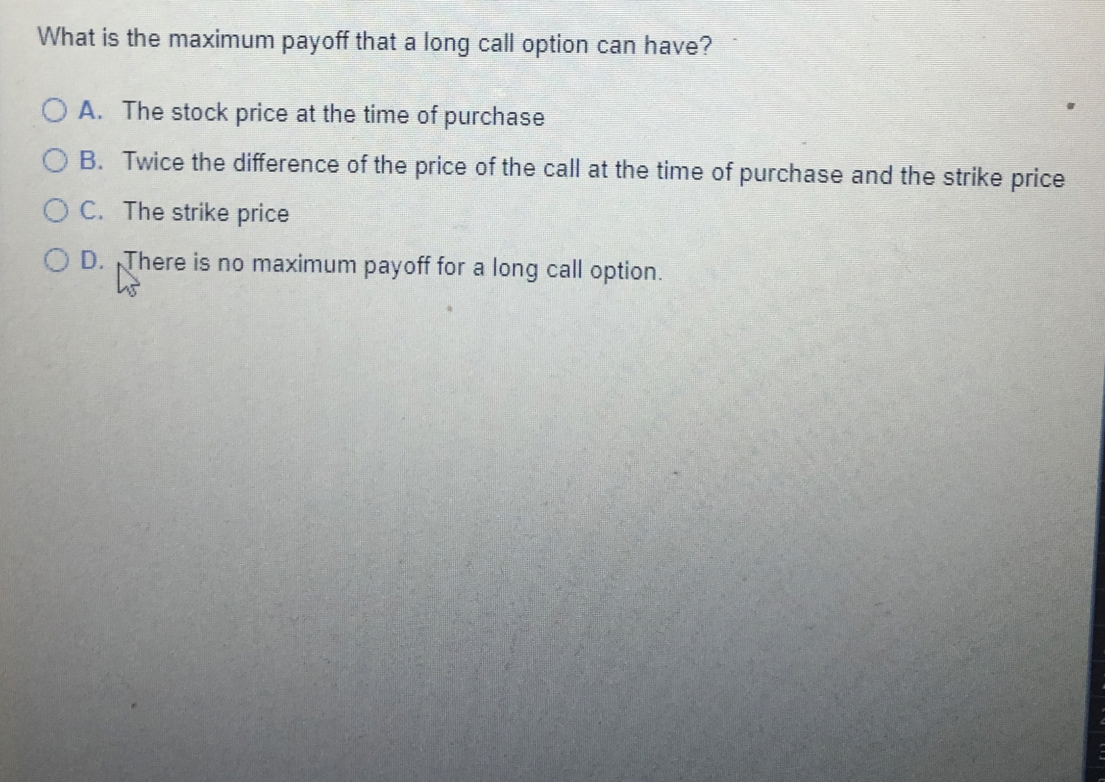  What is the maximum payoff that a long call option can