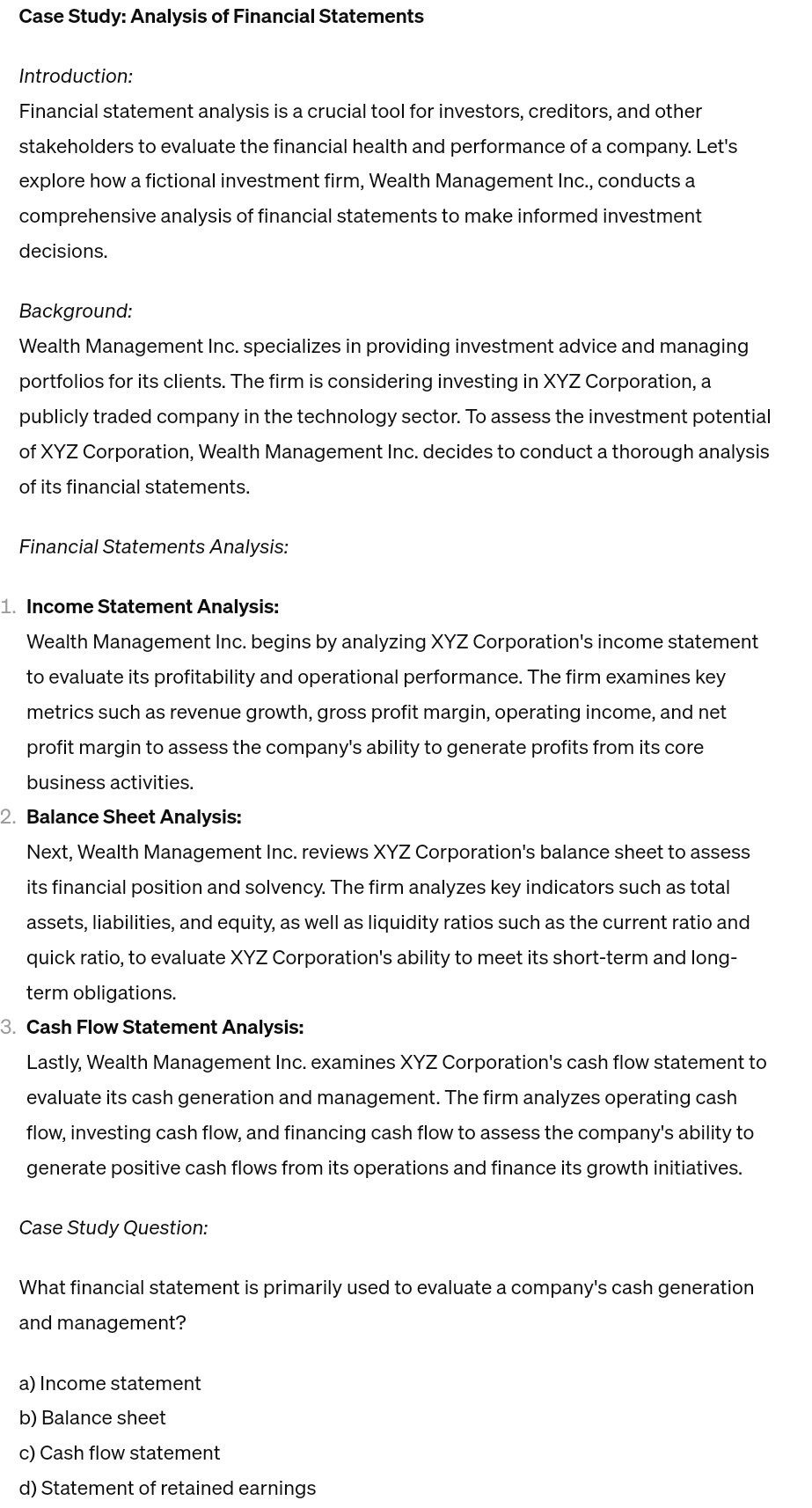  Case Study: Analysis of Financial Statements Introduction: Financial statement analysis is