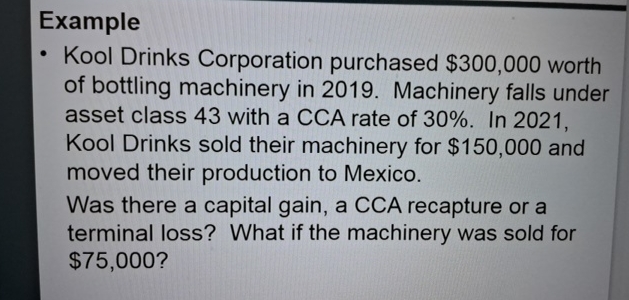  Example Kool Drinks Corporation purchased $300,000 worth of bottling machinery in