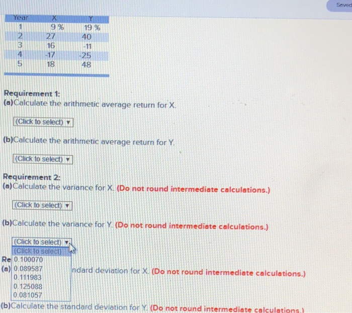 48 Requirement 1: (a)Calculate the arithmetic average return for X (Click to