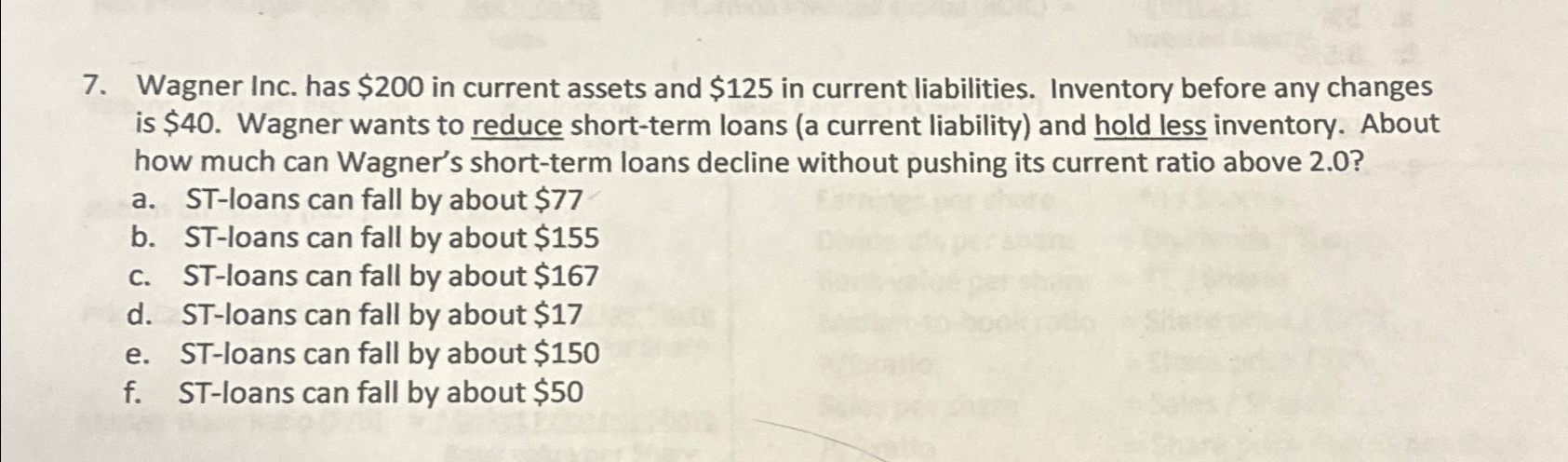  Wagner Inc. has $200 in current assets and $125 in current