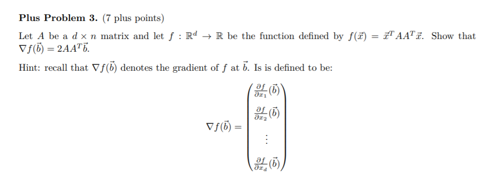 Machine Learning. Problem in picture. Let A be a d x n