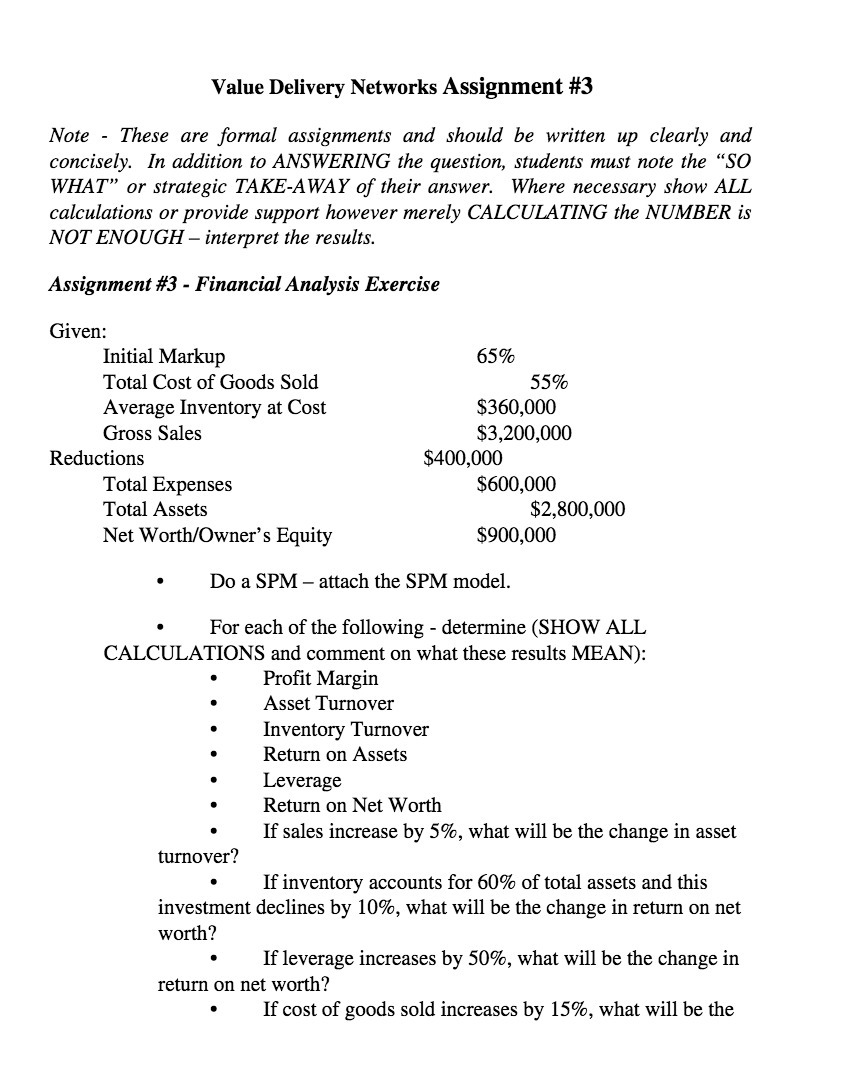 Value Delivery Networks Assignment #3 Note - These are formal assignments