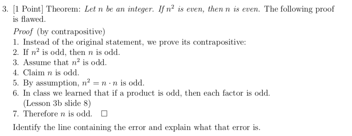 please also include explanations 3. [1 Point] Theorem: Let n be an