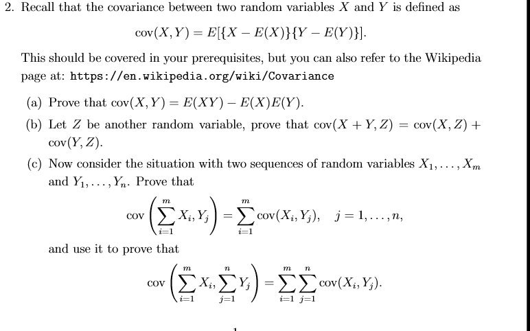  2. Recall that the covariance between two random variables X and