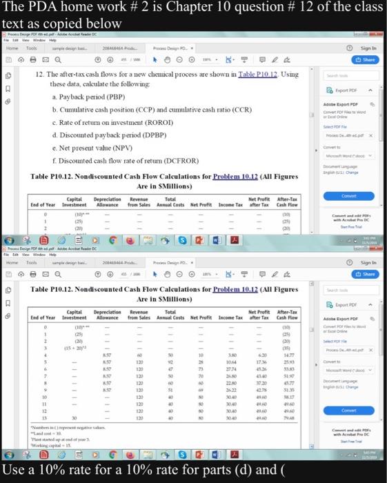  The PDA home work # 2 is Chapter 10 question #