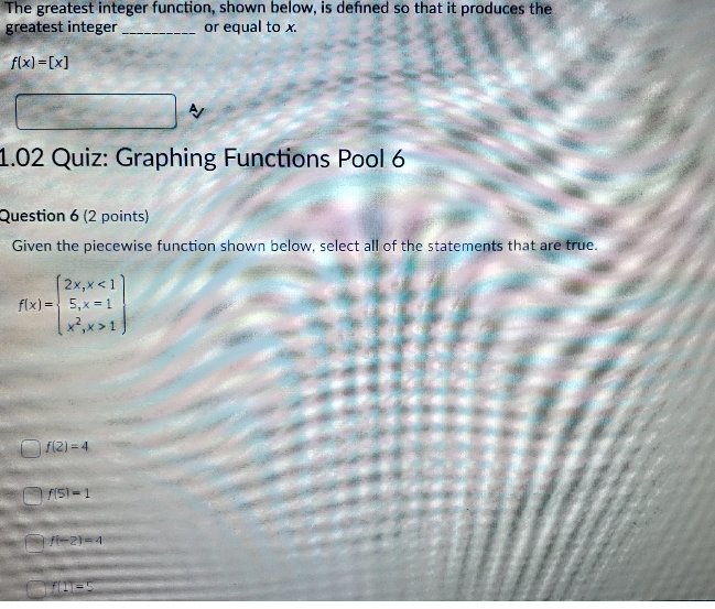 The greatest integer function, shown below, is defined so that it