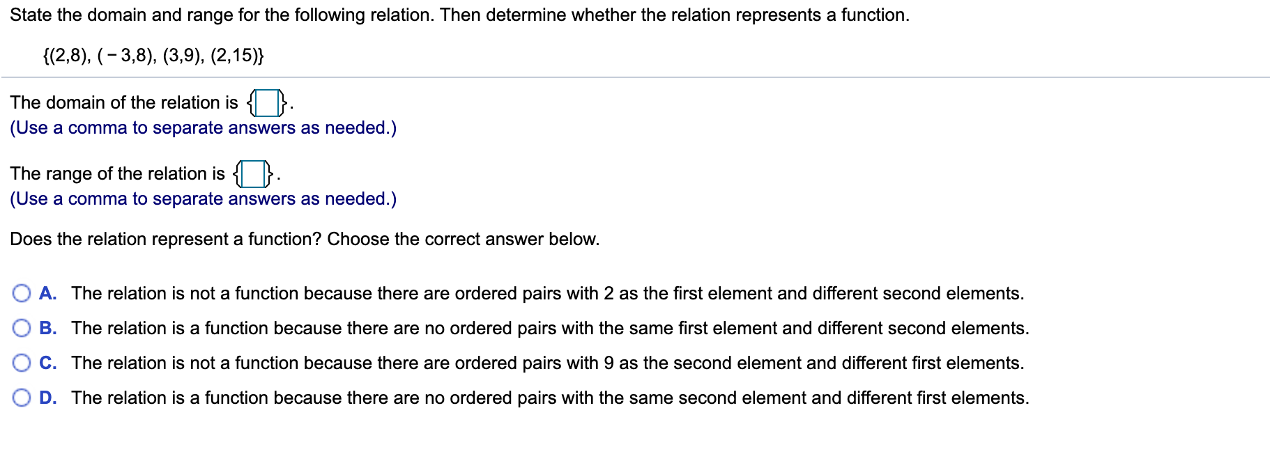 please answer all State the domain and range for the following relation.