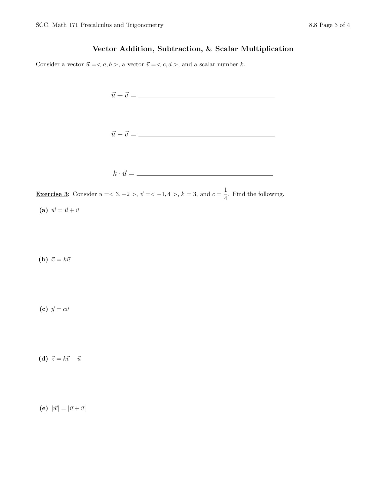 please just solve ex 3 with all work. SCC, Math 171 Precalculus