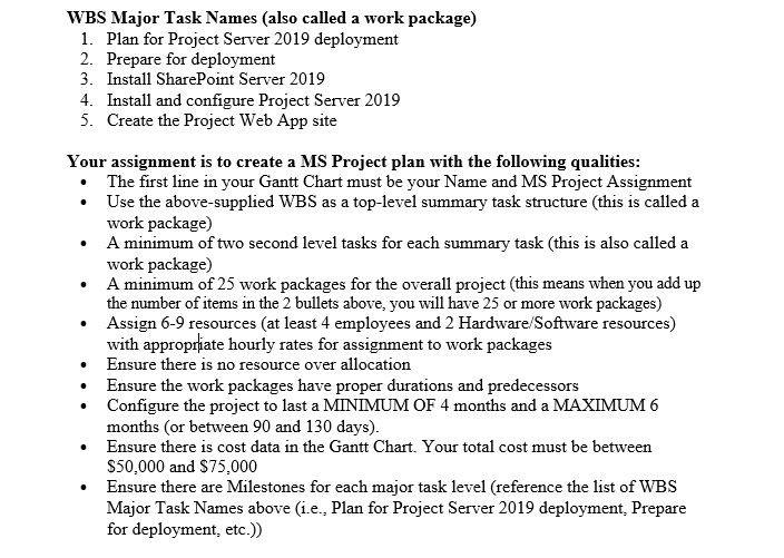  WBS Major Task Names (also called a work package) 1. Plan