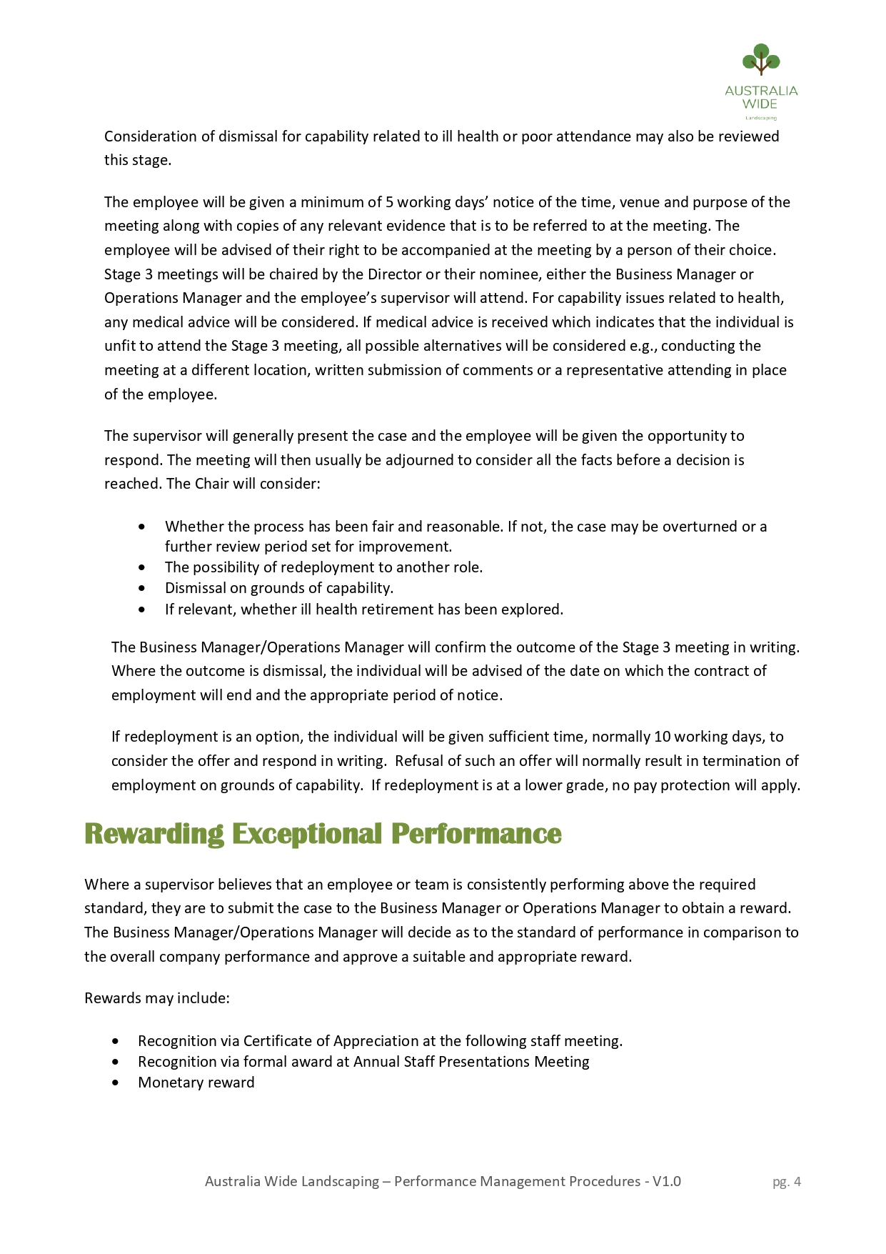 documents by accessing the Australia Wide Landscaping Intranet, including:Performance Management Procedures AUSTRALIA