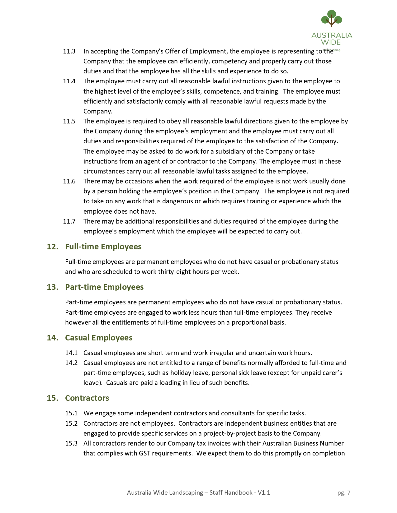 Wide Landscaping Performance Management Procedure is to outline the process for managing
