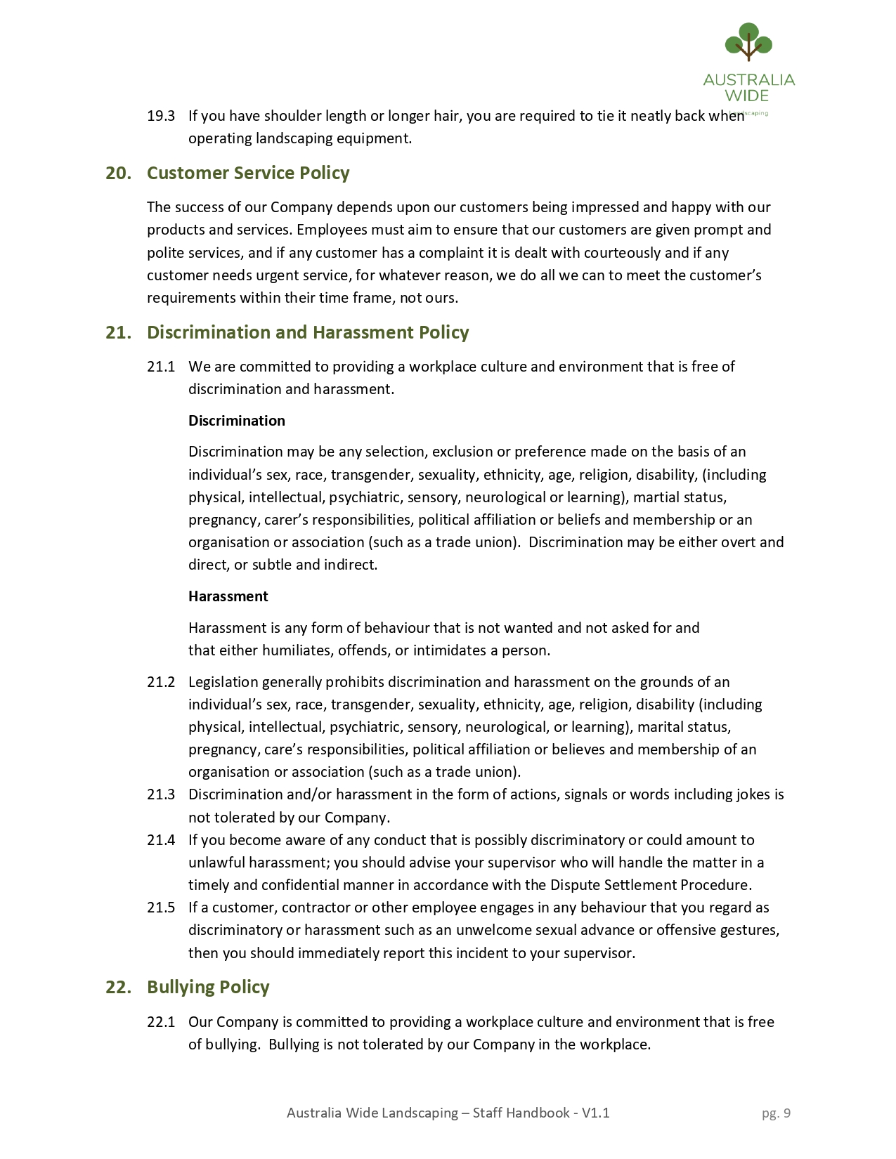 and beyond the organisational standards. Scope This procedure applies to all Australia