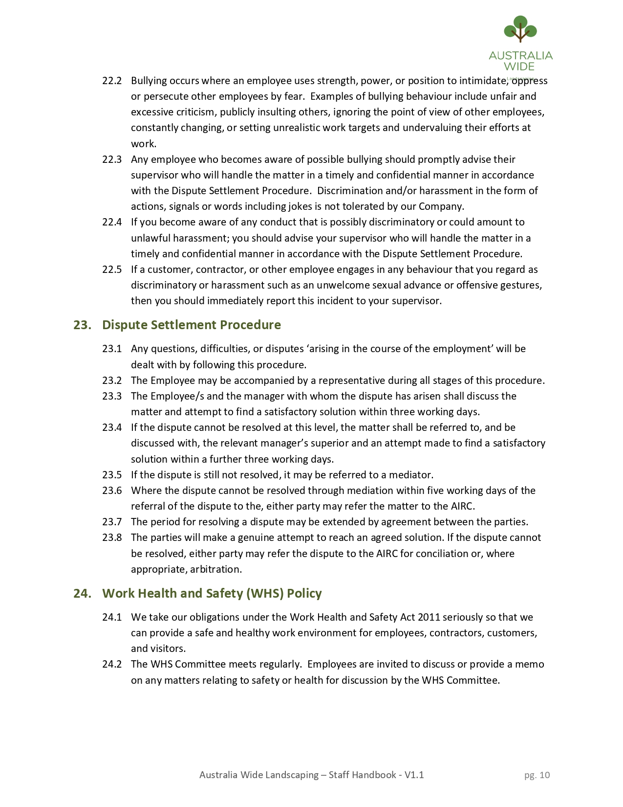 Wide Landscaping employees. Positive Performance Management Positive performance management involves management helping