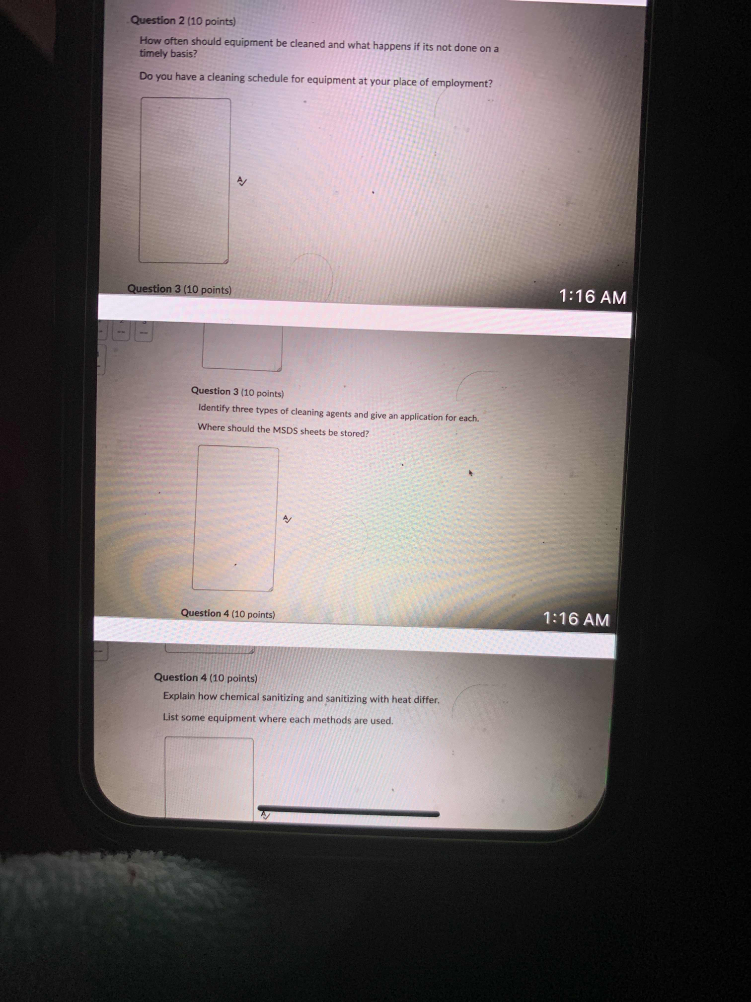  Question 2 (10 points) How often should equipment be cleaned and