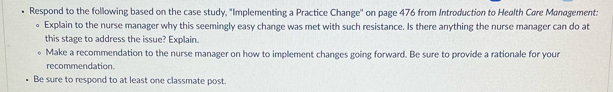  + Respond to the following based on the case study, "Implementing