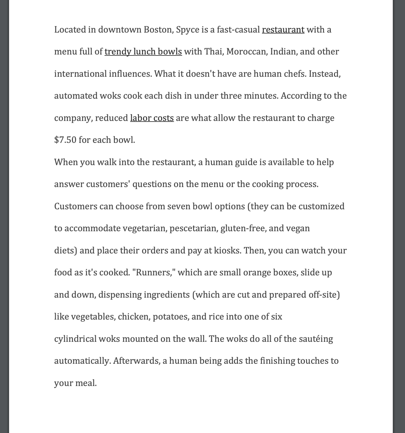 students the opportunity to become familiar with the major differences between production