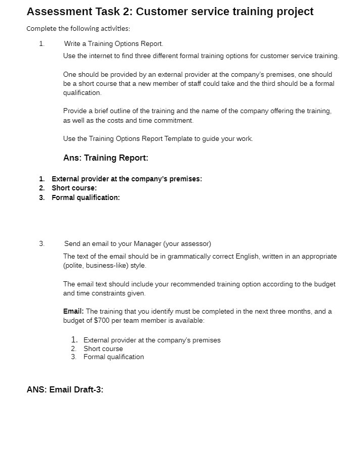 Assessment Task 2: Customer service training project Complete the following activities:
