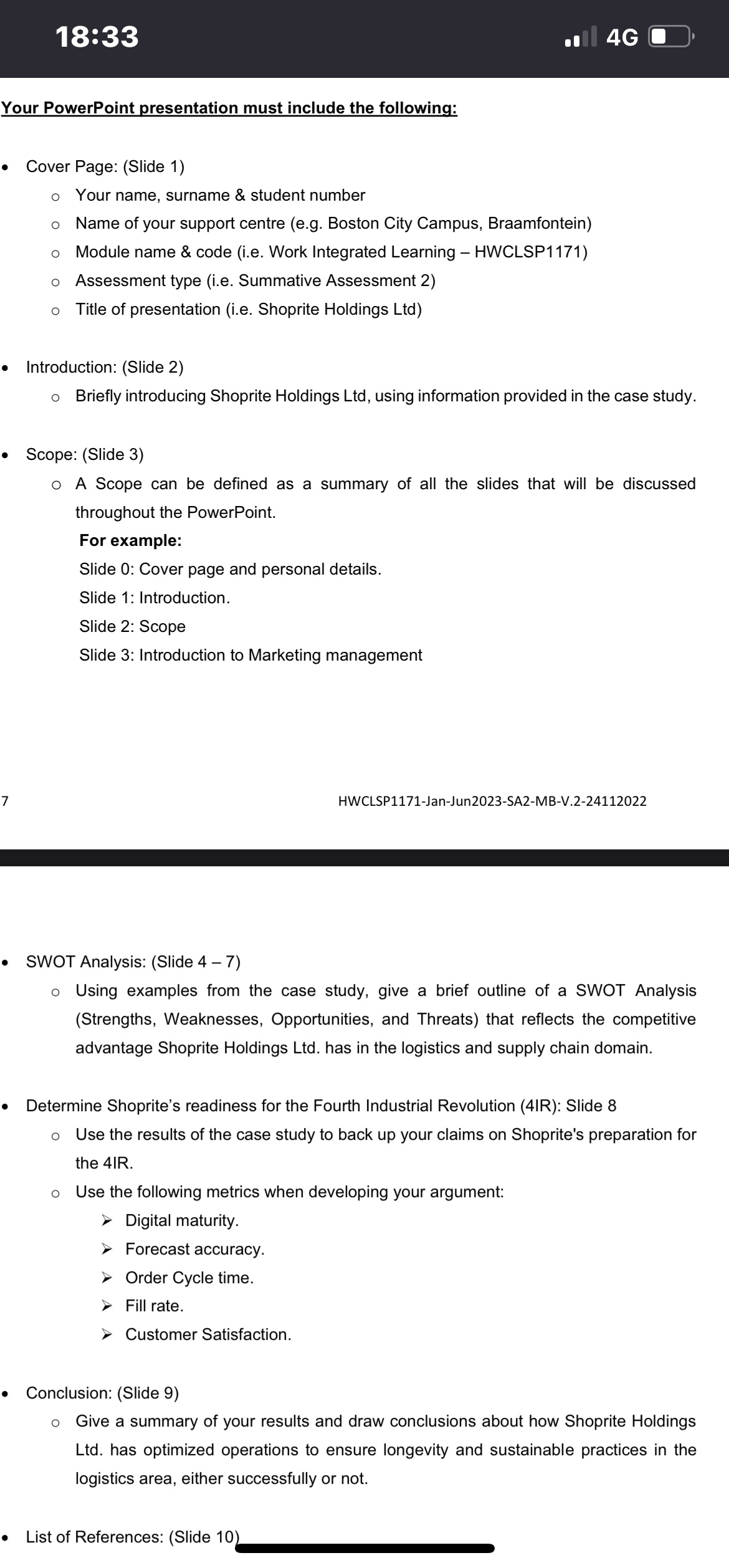Your PowerPoint presentation must include the following: - Cover Page: (Slide