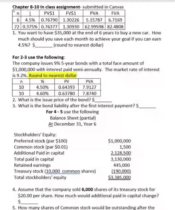 answer 1-5 Chapter 8-10 in class assignment-submitted in Canvas n PV$1 FV$1