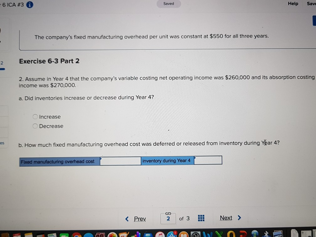 of Absorption and Variable Costing Net Operating Incomes [LO6-3] The following information