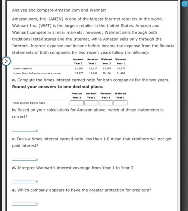  Analyze and compare Amazon.com and Walmart Amazon.com, Inc. (AMZN) is one