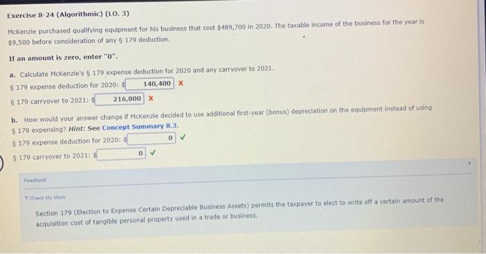  Exercise 8-24 (Algorithmic) (LO. 3) McKenzie purchased qualifying equipment for his