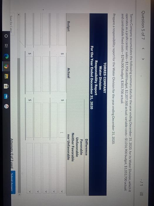 ! Question 5 of 7 -/15 Torres Company accumulates the following summary